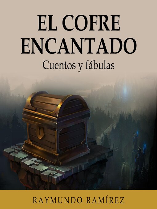 Title details for EL COFRE ENCANTADO by Raymundo Ramírez - Wait list